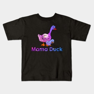 Mama Duck Kids T-Shirt